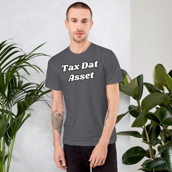 Tax Dat Asset - Men's T-Shirt
