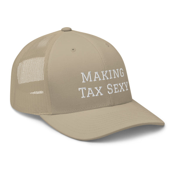 Making Tax Sexy - Trucker Cap