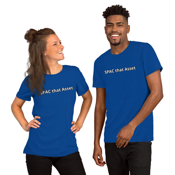 SPAC that Asset - Unisex T-Shirt